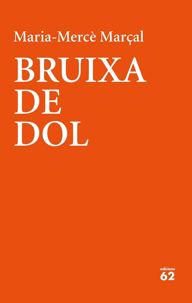 BRUIXA DE DOL  | 9788429777390 | MARÇAL, MARIA-MERCÈ | Llibreria L'Illa - Llibreria Online de Mollet - Comprar llibres online