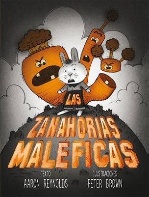 ZANAHORIAS MALÉFICAS, LAS | 9788416117130 | REYNOLDS, AARON | Llibreria L'Illa - Llibreria Online de Mollet - Comprar llibres online