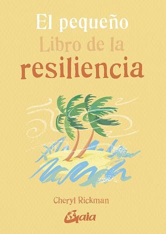 PEQUEÑO LIBRO DE LA RESILIENCIA, EL | 9788484458548 | RICKMAN, CHERYL | Llibreria L'Illa - Llibreria Online de Mollet - Comprar llibres online