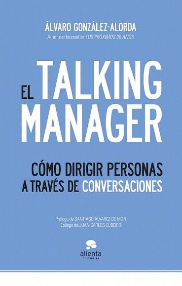 TALKING MANAGER, EL | 9788492414970 | GONZALEZ-ALORDA, ALVARO | Llibreria L'Illa - Llibreria Online de Mollet - Comprar llibres online