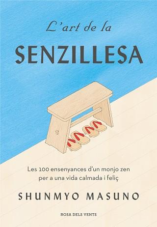 ART DE LA SENZILLESA, L' | 9788417627584 | MASUNO, SHUNMYO | Llibreria L'Illa - Llibreria Online de Mollet - Comprar llibres online