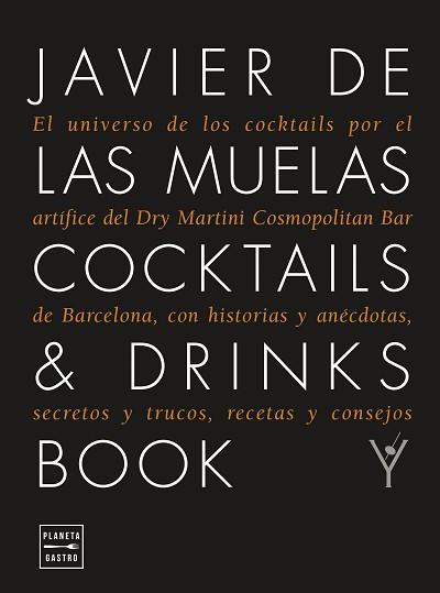 COCKTAILS & DRINKS BOOK. EDICIÓN TAPA BLANDA | 9788408278962 | MUELAS, JAVIER DE LAS | Llibreria L'Illa - Llibreria Online de Mollet - Comprar llibres online