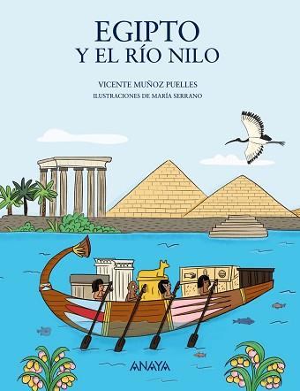 EGIPTO Y EL RÍO NILO | 9788469885536 | MUÑOZ PUELLES, VICENTE | Llibreria L'Illa - Llibreria Online de Mollet - Comprar llibres online