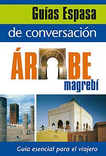 GUÍA DE CONVERSACIÓN ÁRABE MAG | 9788467027440 | AA. VV.