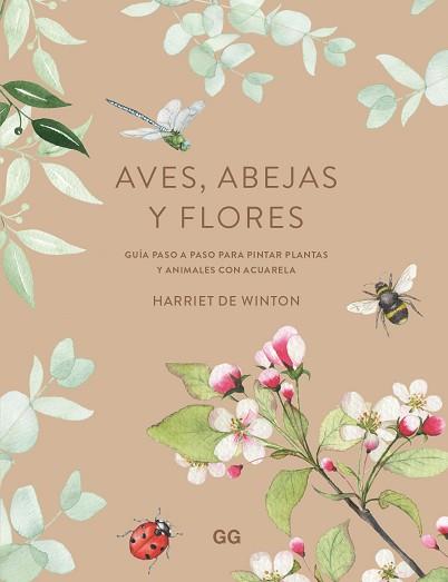 AVES ABEJAS Y FLORES | 9788425234101 | DE WINTON, HARRIET | Llibreria L'Illa - Llibreria Online de Mollet - Comprar llibres online