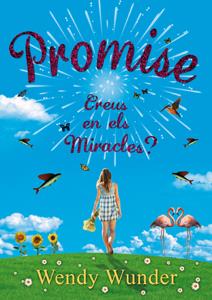 PROMISE | 9788424641535 | WUNDER, WENDY | Llibreria L'Illa - Llibreria Online de Mollet - Comprar llibres online