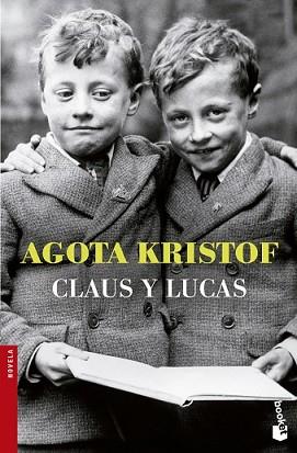 CLAUS Y LUCAS | 9788494165948 | KRISTOF, AGOTA | Llibreria L'Illa - Llibreria Online de Mollet - Comprar llibres online