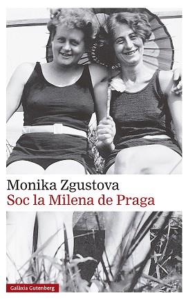 SOC LA MILENA DE PRAGA | 9788419738776 | ZGUSTOVA, MONIKA | Llibreria L'Illa - Llibreria Online de Mollet - Comprar llibres online