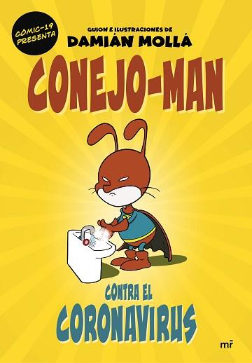 CONEJO-MAN CONTRA EL CORONAVIRUS | 9788427047754 | MOLLÁ, DAMIÁN | Llibreria L'Illa - Llibreria Online de Mollet - Comprar llibres online