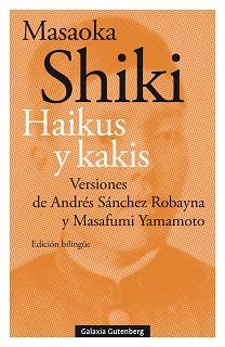HAIKUS Y KAKIS | 9788418526732 | SHIKI, MASAOKA | Llibreria L'Illa - Llibreria Online de Mollet - Comprar llibres online