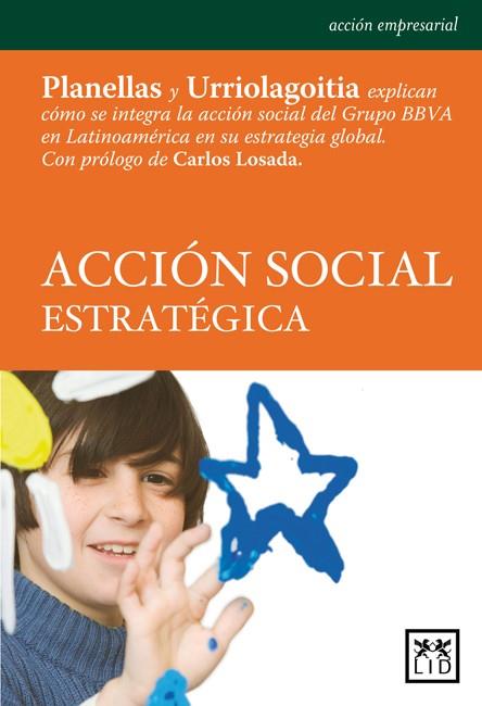 ACCION SOCIAL ESTRETEGICA | 9788483561300 | PLANELLAS MARCEL - URRIOLAGOITIA LOURDES