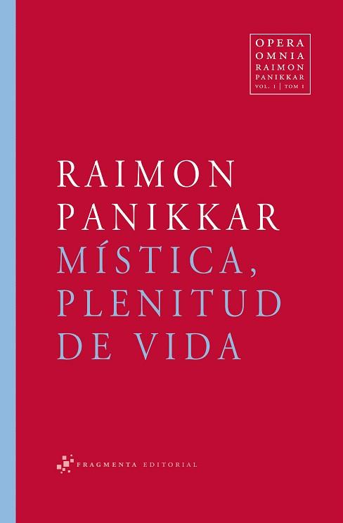MISTICA PLENITUD DE VIDA | 9788492416141 | PANIKKAR, RAIMON