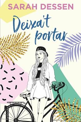DEIXA'T PORTAR | 9788417515775 | DESSEN, SARAH | Llibreria L'Illa - Llibreria Online de Mollet - Comprar llibres online