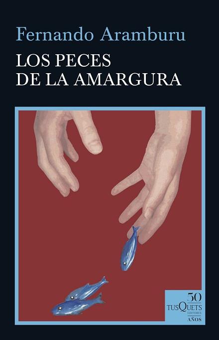 PECES DE LA AMARGURA, LOS | 9788490667088 | ARAMBURU, FERNANDO | Llibreria L'Illa - Llibreria Online de Mollet - Comprar llibres online