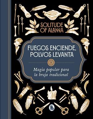 FUEGOS ENCIENDE POLVOS LEVANTA | 9788402426925 | SOLITUDE OF ALANNA, | Llibreria L'Illa - Llibreria Online de Mollet - Comprar llibres online