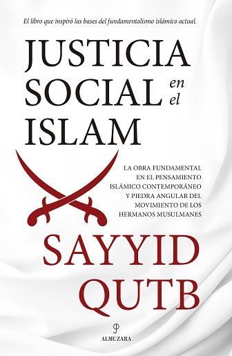 JUSTICIA SOCIAL EN EL ISLAM | 9788417558031 | SAYYID QUTB | Llibreria L'Illa - Llibreria Online de Mollet - Comprar llibres online