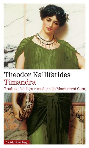 TIMANDRA | 9788418807282 | KALLIFATIDES, THEODOR | Llibreria L'Illa - Llibreria Online de Mollet - Comprar llibres online