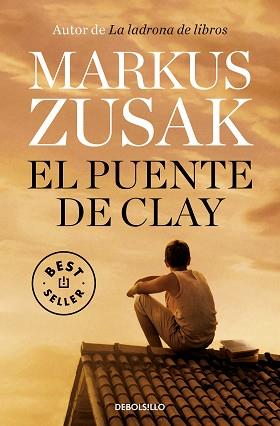 PUENTE DE CLAY, EL | 9788466350112 | ZUSAK, MARKUS | Llibreria L'Illa - Llibreria Online de Mollet - Comprar llibres online