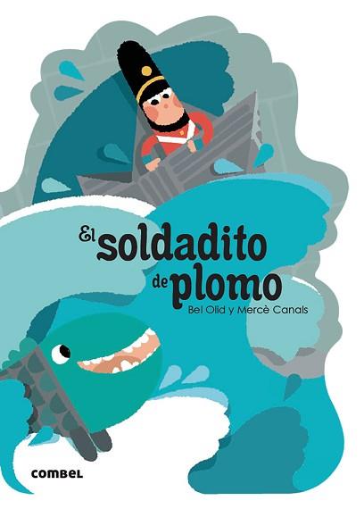 SOLDADITO DE PLOMO, EL | 9788491016571 | OLID BAEZ, BEL | Llibreria L'Illa - Llibreria Online de Mollet - Comprar llibres online