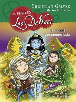 MOMIA DESMEMORIADA (EL PEQUEÑO LEO DA VINCI 6), LA | 9788420419053 | GÁLVEZ, CHRISTIAN | Llibreria L'Illa - Llibreria Online de Mollet - Comprar llibres online