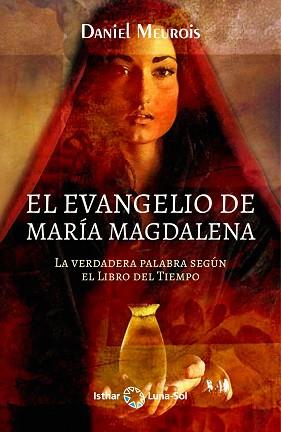 EVANGELIO DE MARÍA MAGDALENA, EL | 9788412292053 | MEUROIS, DANIEL | Llibreria L'Illa - Llibreria Online de Mollet - Comprar llibres online