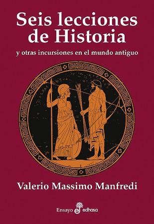 SEIS LECCIONES DE HISTORIA | 9788435027595 | MANFREDI, VALERIO MASSIMO | Llibreria L'Illa - Llibreria Online de Mollet - Comprar llibres online