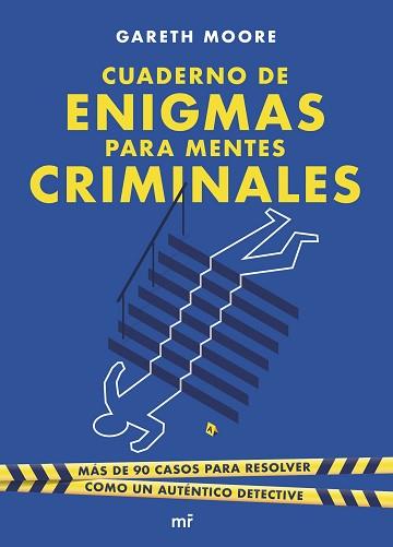 CUADERNO DE ENIGMAS PARA MENTES CRIMINALES | 9788427050266 | MOORE, GARETH | Llibreria L'Illa - Llibreria Online de Mollet - Comprar llibres online