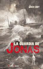GUARDIA DE JONÁS, LA | 9788477027553 | CADY, JACK | Llibreria L'Illa - Llibreria Online de Mollet - Comprar llibres online