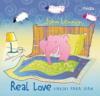 REAL LOVE | 9788415116561 | LENNON, JOHN | Llibreria L'Illa - Llibreria Online de Mollet - Comprar llibres online