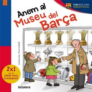 ANEM AL MUSEU DEL BARÇA | 9788424655457 | SANS MESTRE, CRISTINA | Llibreria L'Illa - Llibreria Online de Mollet - Comprar llibres online