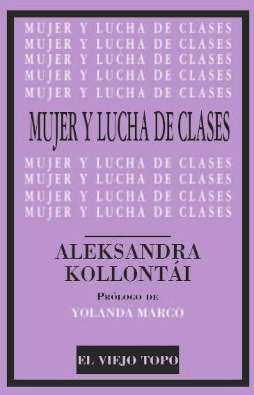 MUJER Y LUCHA DE CLASES | 9788416288786 | KOLLONTÁI, ALEKSANDRA | Llibreria L'Illa - Llibreria Online de Mollet - Comprar llibres online