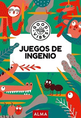 JUEGOS DE INGENIO (GOOD VIBES) | 9788418933417 | CASASÍN, ALBERT | Llibreria L'Illa - Llibreria Online de Mollet - Comprar llibres online