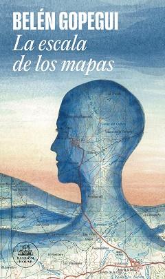 ESCALA DE LOS MAPAS, LA | 9788439742159 | GOPEGUI, BELÉN | Llibreria L'Illa - Llibreria Online de Mollet - Comprar llibres online
