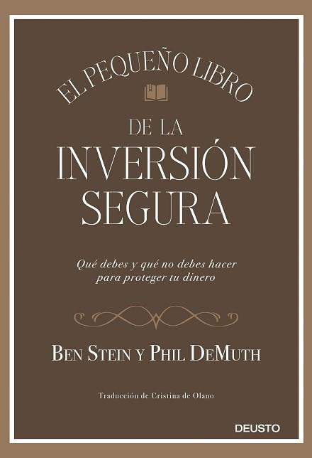 PEQUEÑO LIBRO DE LA INVERSIÓN SEGURA, EL | 9788423431564 | STEIN Y PHIL DEMUTH, BEN