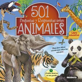 501 PREGUNTAS Y RESPUESTAS SOBRE LOS ANIMALES | 9788467758627 | SUSAETA, EQUIPO | Llibreria L'Illa - Llibreria Online de Mollet - Comprar llibres online