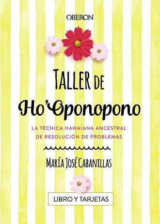 TALLER DE HO'OPONOPONO | 9788441539686 | CABANILLAS CLARAMONTE, MARÍA JOSÉ | Llibreria L'Illa - Llibreria Online de Mollet - Comprar llibres online