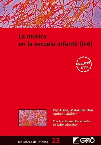 MUSICA EN LA ESCUELA INFANTIL (0-6), LA | 9788478276363 | VV.AA.