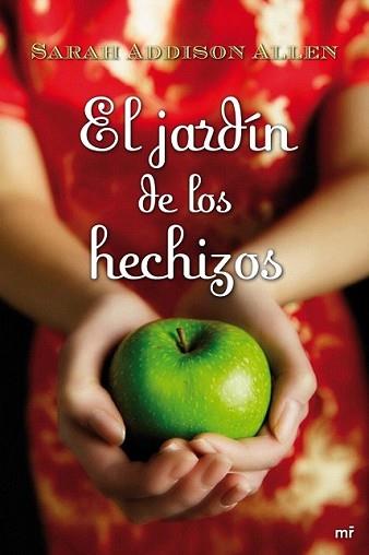 JARDÍN DE LOS HECHIZOS, EL | 9788427031937 | ADDISON ALLEN, SARAH | Llibreria L'Illa - Llibreria Online de Mollet - Comprar llibres online
