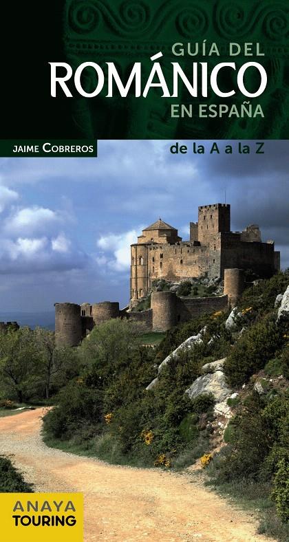 GUÍA DEL ROMÁNICO EN ESPAÑA | 9788499354262 | COBREROS, JAIME | Llibreria L'Illa - Llibreria Online de Mollet - Comprar llibres online