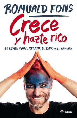 CRECE Y HAZTE RICO | 9788408250913 | FONS, ROMUALD | Llibreria L'Illa - Llibreria Online de Mollet - Comprar llibres online