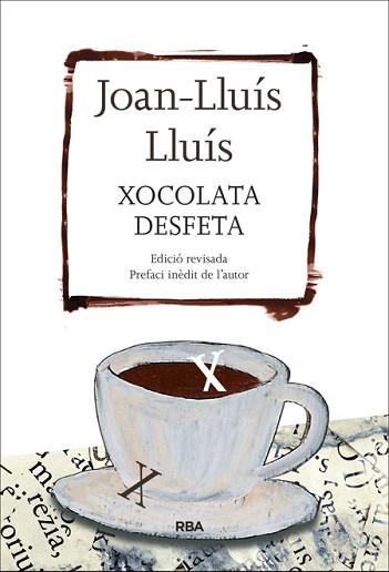 XOCOLATA DESFETA | 9788482647289 | LLUIS, JOAN-LLUIS | Llibreria L'Illa - Llibreria Online de Mollet - Comprar llibres online
