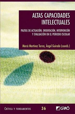 ALTAS CAPACIDADES INTELECTUALES | 9788499804132 | MARTINEZ, M./GUIRADO, A. (COORDS.) | Llibreria L'Illa - Llibreria Online de Mollet - Comprar llibres online