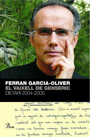 VAIXELL DE GENSERIC, EL (DIETARI 2004-2005) | 9788484379744 | GARCIA-OLIVER, FERRAN