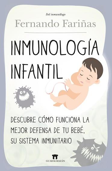 INMUNOLOGÍA INFANTIL | 9788417547158 | FARIÑAS, FERNANDO