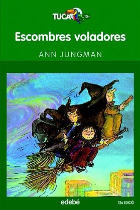 ESCOMBRES VOLADORES | 9788423677283 | JUNGMAN, ANN | Llibreria L'Illa - Llibreria Online de Mollet - Comprar llibres online