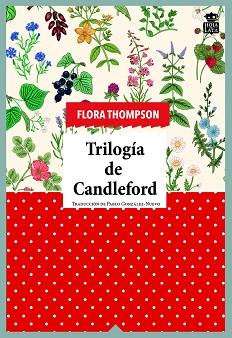 TRILOGIA DE CANDLEFORD | 9788416537600 | THOMPSON, FLORA | Llibreria L'Illa - Llibreria Online de Mollet - Comprar llibres online