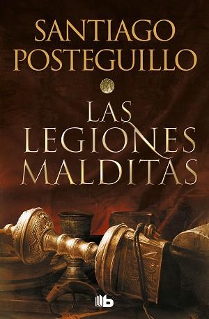LEGIONES MALDITAS, LAS | 9788413143590 | POSTEGUILLO, SANTIAGO | Llibreria L'Illa - Llibreria Online de Mollet - Comprar llibres online