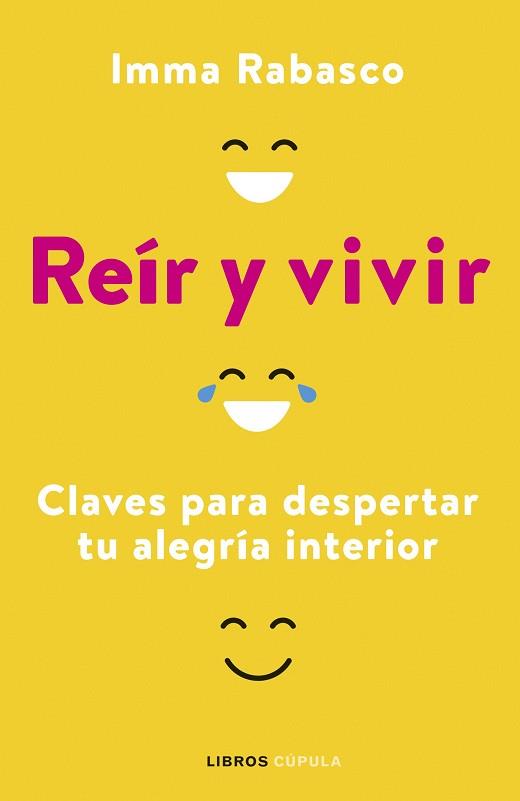REÍR Y VIVIR | 9788448029357 | RABASCO, IMMACULADA | Llibreria L'Illa - Llibreria Online de Mollet - Comprar llibres online