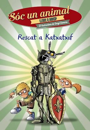 RESCAT A KATXATXOF | 9788448942090 | LLORT, LLUÍS/MACIP, SALVADOR | Llibreria L'Illa - Llibreria Online de Mollet - Comprar llibres online