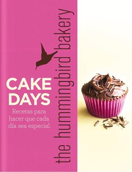 CAKE DAYS THE HUMMINGBIRD BAKERY | 9788415053354 | MALOUF, TAREK | Llibreria L'Illa - Llibreria Online de Mollet - Comprar llibres online